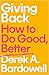 Giving Back: How to Do Good, Better