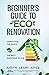 Beginners Guide to Eco Reno...