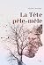 La Tête pêle-mêle (French Edition)
