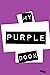 My Purple Book (My Color Bo...