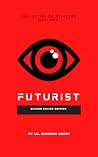 Futurist by Lil Diamond Smith