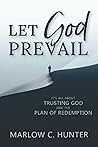 Let God Prevail: ...