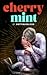 Cherry Mint