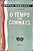O tempo e os Conways