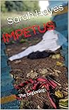 IMPETUS: The beginning