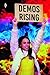 Demos Rising