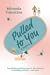 Pulled to You