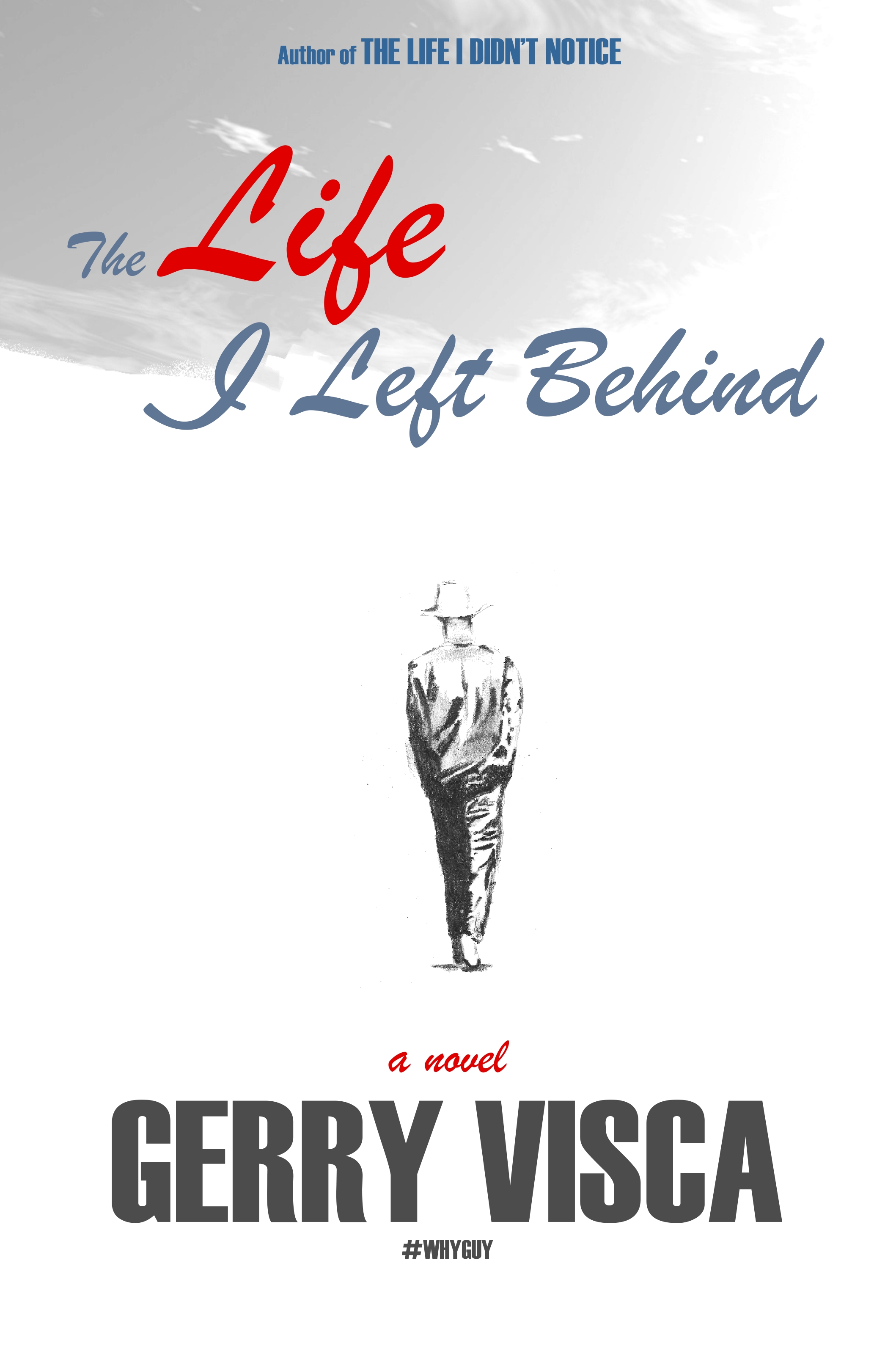 The Life I Left Behind (The Life I Didn't Notice, #3)