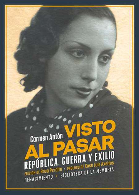 Visto al pasar: República, guerra y exilio