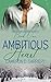 Ambitious Heart (Green Mountain Hearts #1)