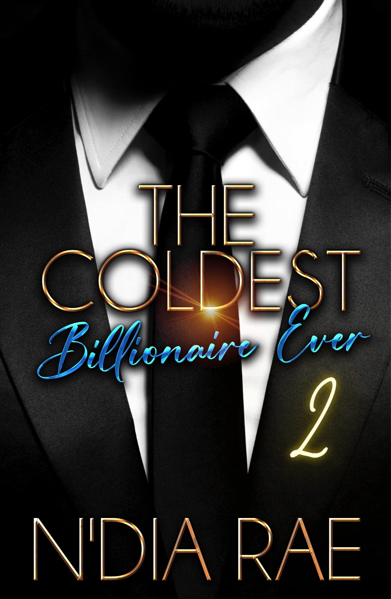 The Coldest Billionaire Ever 2 (Kindle Edition)