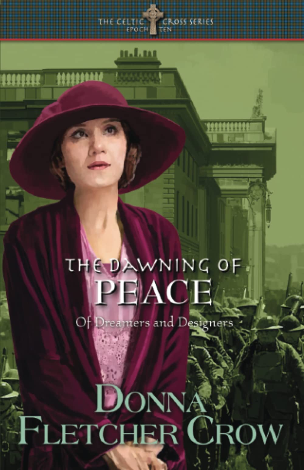The Dawning of Peace (Celtic Cross #10)