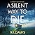 A Silent Way to Die (Kember and Hayes #2)