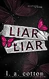 Liar Liar by L.A. Cotton