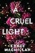 A Cruel Light