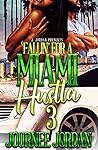 Fallin' for a Miami Hustla 3