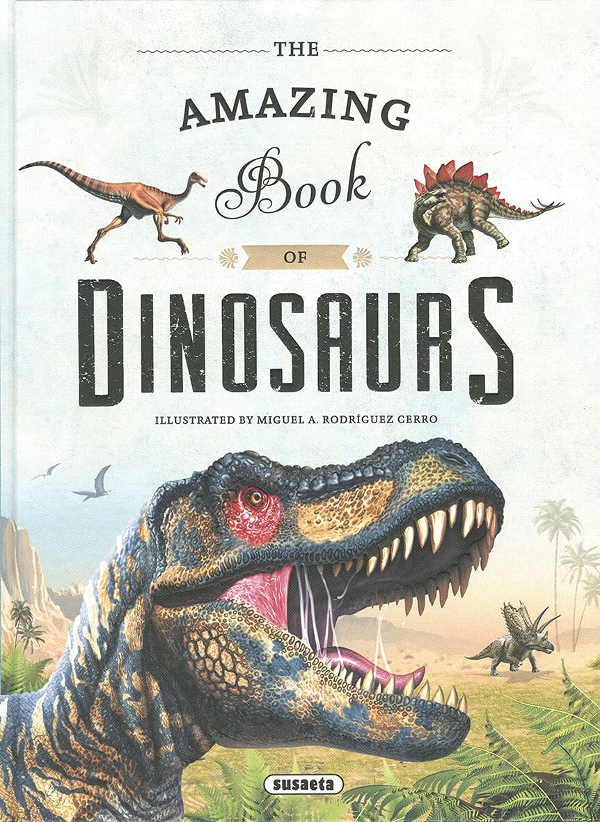 The amazing book of dinosaurs (Hardcover)