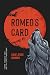 Romeo's Card: What would you do to live forever?