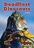 Deadliest Dinosaurs (Deadliest Predators)