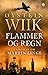 Flammer og regn