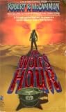 The Wolf's Hour by Robert McCammon
