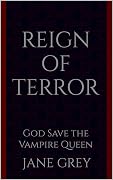 Reign of Terror: God Save the Vampire Queen