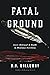 Fatal Ground (Frontier Trav...