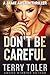 Don't Be Careful (The Jamie Austen Thrillers #10)