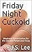 Friday Night Cuckold: Weekend Feminization for the Double Penetrated Sissy