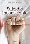 Suicídio inconsci...