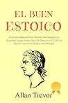 El buen estoico El buen estoico