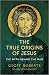 The True Origins of Jesus: The Myth behind the Man