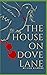 The House on Dove Lane