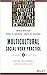 Multicultural Social Work Practice: A Competency-Based Approach to Diversity and Social Justice, Second Edition
