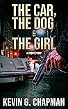 The Car, the Dog & the Girl (A short story)