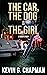 The Car, the Dog & the Girl (A short story)