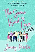 The Some Kind of Love Complete Series