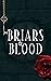 Briars & Blood