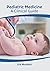 Pediatric Medicine: A Clini...