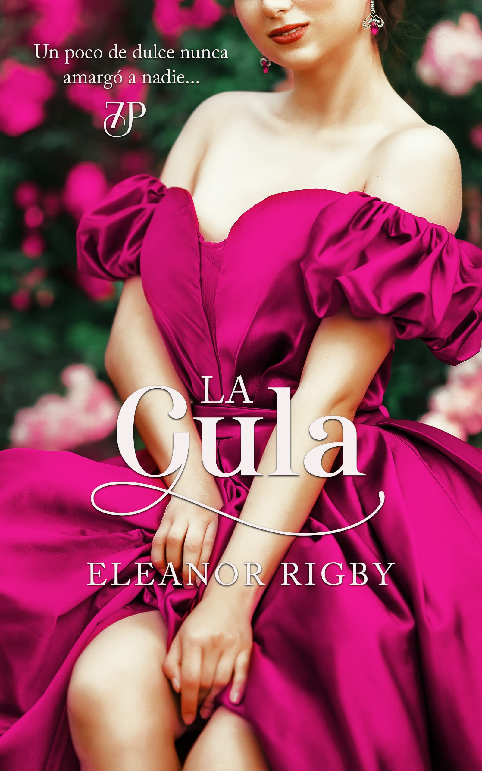 Portada de La gula: Saciar el deseo nunca fue tan difícil..., de Eleanor Rigby