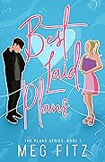 Best Laid Plans (The Plans Series# 1)