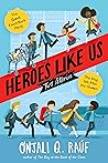 Heroes Like Us by Onjali Q. Raúf