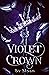 Violet Crown: Book 1 (Viole...