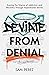 Deviate from Denial: Erasing the Stigma of Addiction and Recovery Through Inspirational Stories