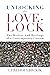 Unlocking the Love-Lock: Th...