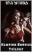 Vampire Erotica Trilogy (Va...