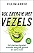 Vol energie met vezels: Hét...