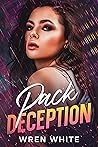 Pack Deception by Wren White