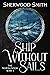 Ship Without Sails (The Norsunder War Book 1)
