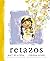Retazos (Spanish Edition)
